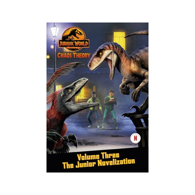 The Junior Novelization : Jurassic World : Chaos Theory  Volume Three