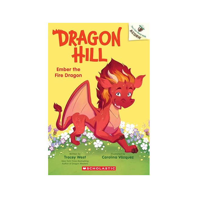 Dragon Hill #01 : Ember the Fire Dragon