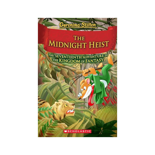 Geronimo : Kingdom of Fantasy #17 : The Midnight Heist Geronimo : Kingdom of Fantasy #17 : The Midnight Heist