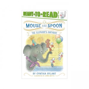 Ready To Read 2�ܰ� :  Mouse and Spoon : The Elephant's Birthday