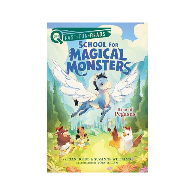 School for Magical Monsters #01 : Rise of Pegasus 
