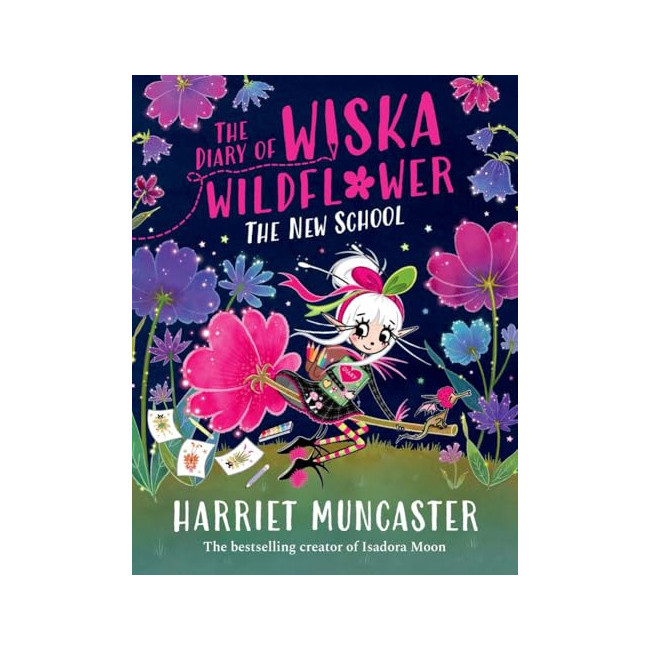 The Diary of Wiska Wildflower #01 : The New School